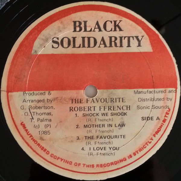 Image of Label Cover of 3814428C: LP - ROBERT FFRENCH, The Favourite (Black Solidarity; , Jamaica 1985) Light marks only, sounds VG+. WOL and label wear. Cover has a large tear around the horse face on the front right bottom corner, back cover looks great. G+/VG