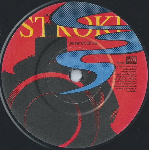 Image of Label Cover of 3815145C: 7" - THE STROKES, You Only Live Once (Rough Trade; RTRADS 312, UK 2006, Hype Stickered Sleeve, With Album Sticker) Light sticker mark to sleeve varnish. VG/VG+