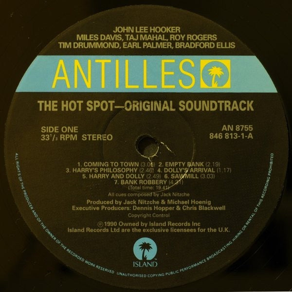 Image of Label Cover of LP - VG/VG - JOHN LEE HOOKER, MILES DAVIS, TAJ MAHAL, ROY ROGERS, TIM DRUMMOND, EARL PALMER, BRADFORD ELLIS, JACK NITZSCHE, The Hot Spot (Original Motion Picture Soundtrack) (Antilles; AN 8755, Europe 1990), Edge Wear, - 2316437C