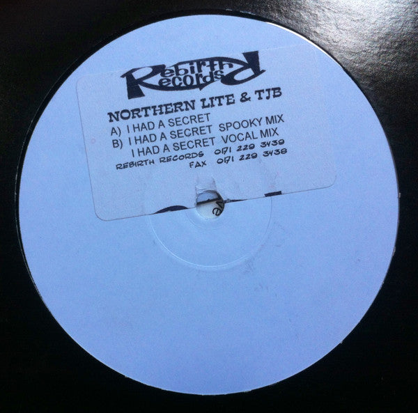 Image of Front Cover of 12" - /G+ - NORTHERN LITE AND T.J.B. , I Had A Secret (Rebirth Records; RE001, UK 1994, Stickered White Label, Plain Sleeve), Lots of scuffs and marks across both sides. , - 2516040C