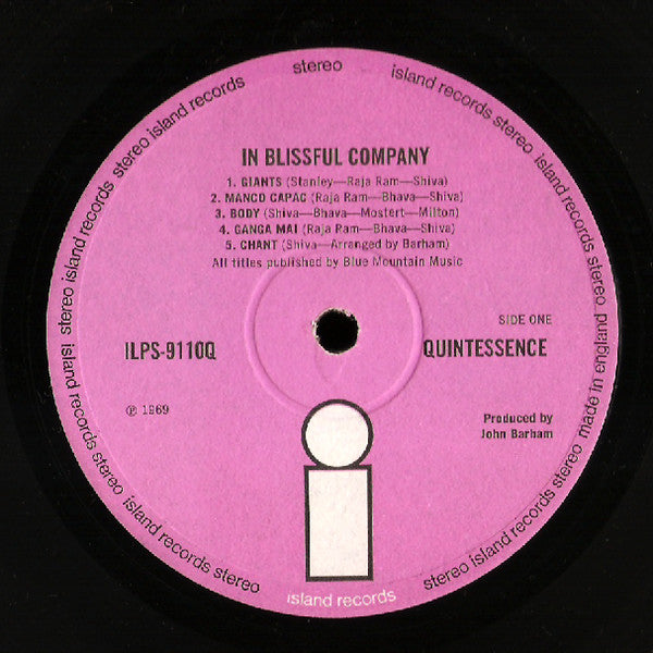 Image of Label Cover of 1025157E: LP - QUINTESSENCE, In Blissful Company (Island Records - Pink I Label; ILPS-9110 Q, UK 1969, Gatefold, Die Cut Booklet. Inner) Strong VG+, Edge Wear VG+/VG+