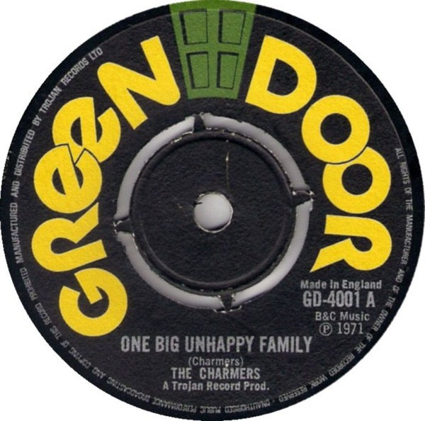 Image of Front Cover of 7" - /G - THE CHARMERS / THE CONSCIOUS MINDS, One Big Unhappy Family / Africa Is Paradise (Green Door; , UK 1971, Plain Sleeve), No centre. WOL. Lots of marks - plays with light surface noise., - 3716013C