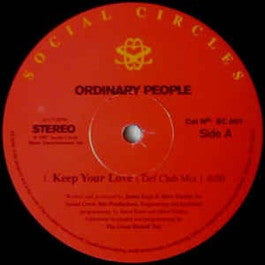 Image of Front Cover of 12" - /G+ - ORDINARY PEOPLE, Keep Your Love / Milton Blues (Social Circles; SC 001, UK 1997), Lots of light marks and hairlines. Large scratch on label., - 4016583C