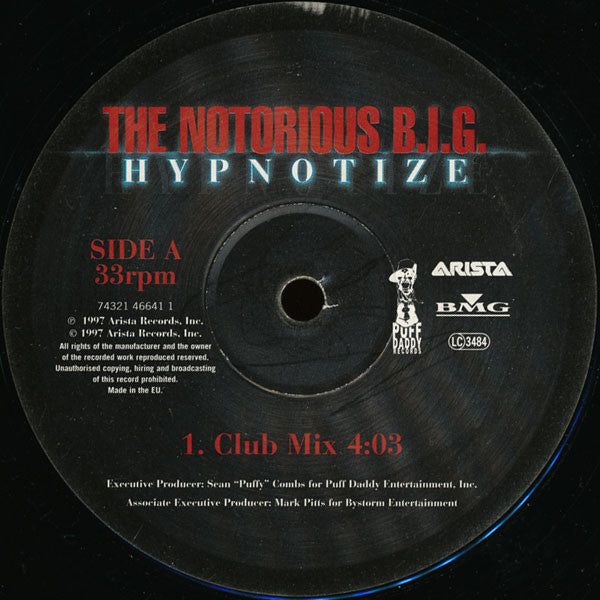 Image of Label Cover of 12" - G/G+ - THE NOTORIOUS B.I.G., Hypnotize (Puff Daddy Records; 74321 46641 1, UK 1997, Picture Sleeve), Sleeve is split on right hand side. Disc has light marks and scuffs., - 3916022C