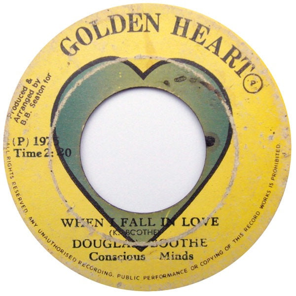 Image of Front Cover of 7" - /G+ - DOUGLAS BOOTHE, When I Fall In Love (Golden Heart; , Jamaica 1975), Label wear., - 2616419C