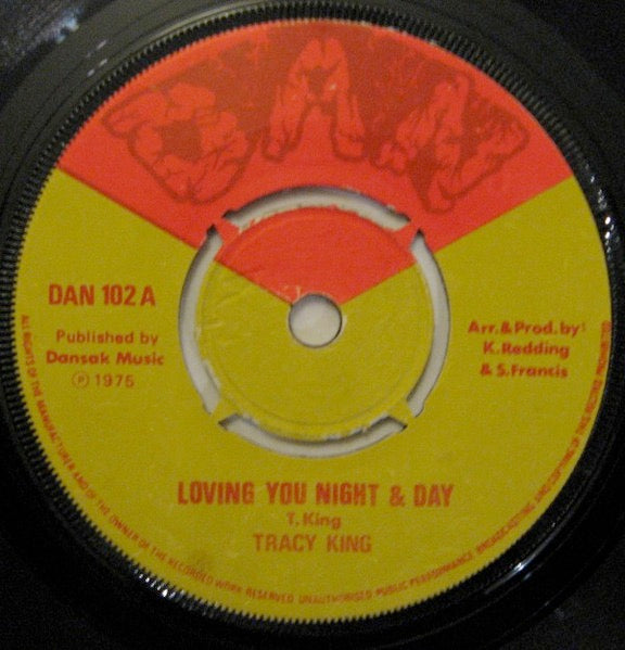 Image of Front Cover of 7" - /VG+ - TRACY KING / DWYNNE BRYAN, Loving You Night & Day / Shameless (Dan; DAN102, UK 1975, 4-Prong Centre), Light scuffs only, plays fine. No centre piece., - 0716086C