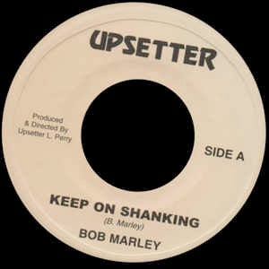 Image of Front Cover of 4015313C: 7" - BOB MARLEY / THE UPSETTERS, Keep On Shanking / Jungle Lion (Upsetter; , Jamaica 1990s Reissue) Pressing imperfections, shop stock. /VG+