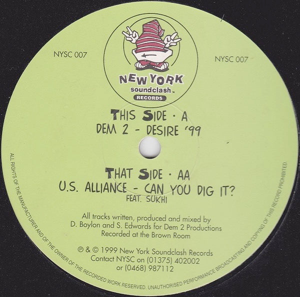Image of Front Cover of 12" - /G+ - DEM 2, Desire '99 / Can You Dig It (New York Soundclash Records; NYSC 007, UK 1999), Light marks and scuffs., - 4016585C