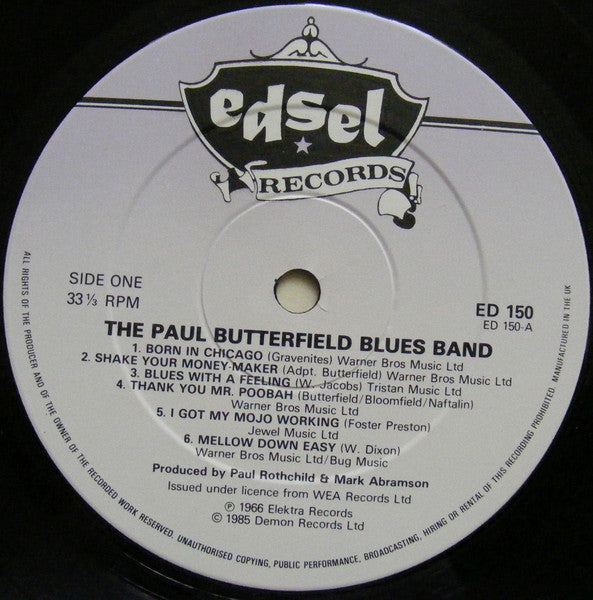 Image of Label Cover of LP - VG/VG+ - THE PAUL BUTTERFIELD BLUES BAND, The Paul Butterfield Blues Band (Edsel; ED150, UK 1985 Reissue), , - 2926227E