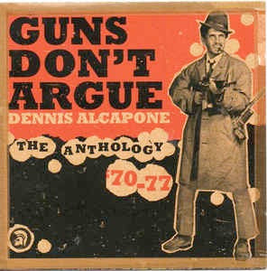 Image of Front Cover of 2xCD - VG/VG+ - DENNIS ALCAPONE, Guns Don't Argue - The Anthology '70-77 (Trojan Records; TJDDD240, UK 2005, Slipcase), Top corner of slipcase scuffed and small break tray's top corner , - 2436150E