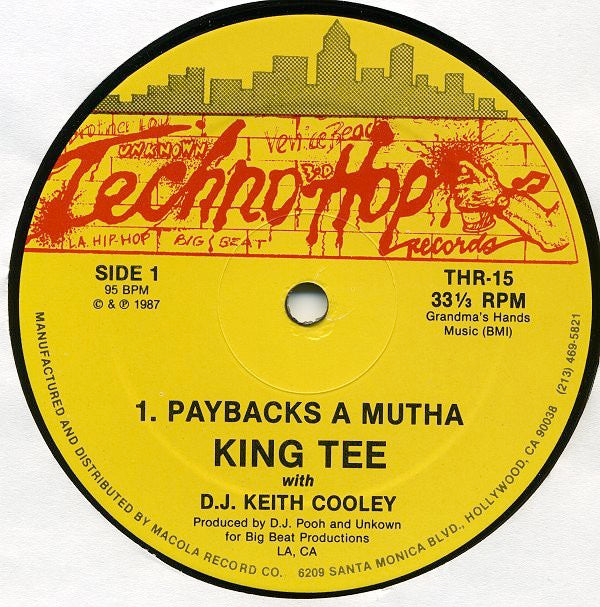 Image of Front Cover of 0516241C: 12" - KING TEE WITH D.J. KEITH COOLEY, Paybacks A Mutha / Special Thanx (Techno Hop Records; THR-15, US 1987, Company Sleeve) Lots of marks on record. Sleeve worn VG/G
