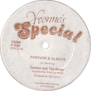 Image of Front Cover of 12" - VG/VG - CARLTON & THE SHOES, Forever & Always (Yvonne's Special; YS008, UK 1980s, Promo Only, Reggae Disco 45 Sleeve), Lots of visual light lines, sounds solid VG or better. Clean labels., - 2826158E