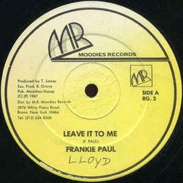 Image of Front Cover of 12" - /VG - FRANKIE PAUL, Leave It To Me (Moodies Records; RG.2, US 1987), Light marks only, plays fine. Clean labels., - 1916401C