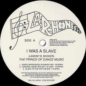 Image of Front Cover of 12" - /VG+ - THE PRINCE OF DANCE MUSIC, I Was A Slave (LaRhon; 27, US 1990), highlighter on label, - 4246052S