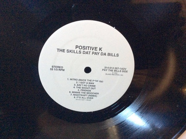 Image of Front Cover of LP - /VG - POSITIVE K, The Skills Dat Pay Da Bills (Island; 314-514 057-1ADV, US 1992, Promo, Plain Sleeve), Light hairlines., - 1126270E