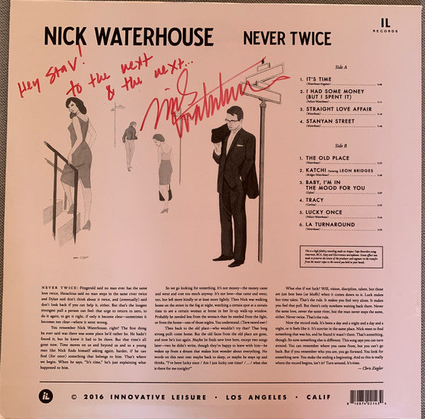Image of Back Cover of LP - VG+/VG+ - NICK WATERHOUSE, Never Twice (Innovative Leisure Records; IL2037, US 2016, Insert), , Nick Waterhouse, the rhythm and blues fanatic who combines an uncanny old-school sensibility with a charged, contemporary style, with his third album 'Never Twice' on Innovative Leisure. As ever he is inspired by the over-modulated sound of vintage R&B, invoking the back-alley thrills of New Orleans, Detroit, and Memphis in their heyday, using old school values to hone a new sound. Hav