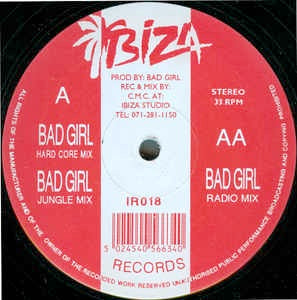 Image of Front Cover of 12" - /VG - BAD GIRL, Bad Girl (Remixes) (Ibiza Records; IR018, UK 1992), , - 2346205S