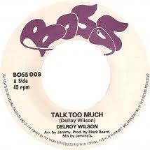Image of Front Cover of 7" - /VG+ - DELROY WILSON, Talk Too Much / Straight To Black Beard Beard (Boss; , UK 1978), , - 4216522C