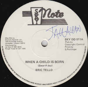 Image of Front Cover of 4815408C: 12" - ERIC TELLO, When A Child Is Born / Little Donkey / Hope And Joy (Sky Note; SKY DD 011, UK 1980s, Plain Green Sleeve) Strong VG /VG