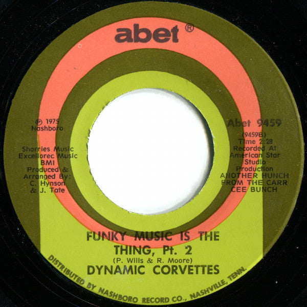 Image of Label Cover of 7" - VG+/VG+ - DYNAMIC CORVETTES, Funky Music Is The Thing (Abet; Abet 9459, US 1975, Company Sleeve), , - 3526270E