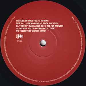 Image of Label Cover of LP - NEW/NEW - PLACEBO, Without You I'm Nothing (Elevator Lady Ltd; 6711043, Europe 2022 Reissue, Gatefold, Inner, Black Vinyl), , Originally released in October 1998 and now available on standard weight black vinyl. Without You I'm Nothing is the second studio album by Placebo. Recorded in mid-to-late 1998, it was released on 12 October 1998 by Hut and Virgin Records. Molko's skill lies in his inherent grasp of what makes for an exciting pop record. He might cite Sonic Youth as his