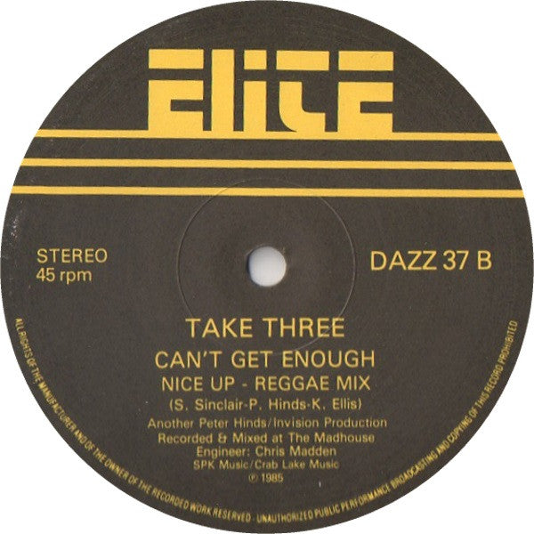 Image of Back Cover of 12" - /VG - TAKE THREE, Can't Get Enough (Of Your Love) (Soul Mix / Nice Up - Reggae Mix) (Elite; DAZZ 37, UK 1985, Plain Sleeve), , - 3626182E