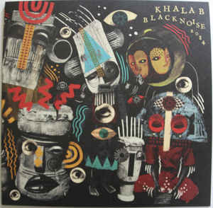 Image of Front Cover of LP - VG+/VG+ - KHALAB, Black Noise 2084 (On The Corner Records; OTCRLP004, UK 2018, Black Inner & Insert, Limited Edition.), , - 3746435S
