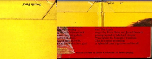 Image of Label Cover of 3745025S: LP - THE BEATLES, Sgt. Pepper's Lonely Hearts Club Band (Parlophone Black/Yellow; PMC 7027, UK 1967, Laminated Gatefold "FOURTH PROOF" Sleeve, Inner & Insert, Mono 1st Press, Wide Spine. Fourth Proof & AR D 13217 inside gatefold.) Light surface marks on disc. Light edge wear, faint ring wear, creasing to laminate, 1cm tear to opening edge, staining to top left corner. Inner and insert in great condition. Slight matrix variation, A: XEX 637-1 GPG 1 B:XEX 638-1 GTH 3 VG/VG+