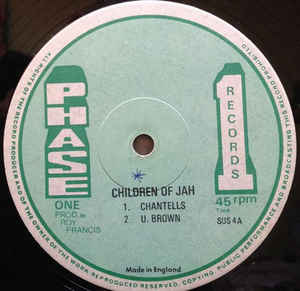 Image of Front Cover of 12" - G+/G+ - THE CHANTELLS / U BROWN, Children Of Jah / Desperate Time (Phase One Records; SUS 4, UK 1980s, Company Sleeve), Lots of light marks but plays fine. WOL. Company sleeve has splits and writing. , - 2416586C