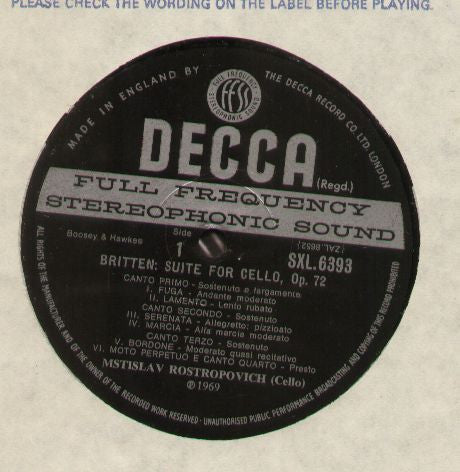 Image of Label Cover of LP - VG+/G+ - BENJAMIN BRITTEN, MSTISLAV ROSTROPOVICH, Britten: The Suites for Cello (Decca Black Unboxed Wideband - Made In England at 11 O'Clock - No Groove ED3; SXL 6393, UK 1970, Laminated Front Sleeve), , - 0526350E