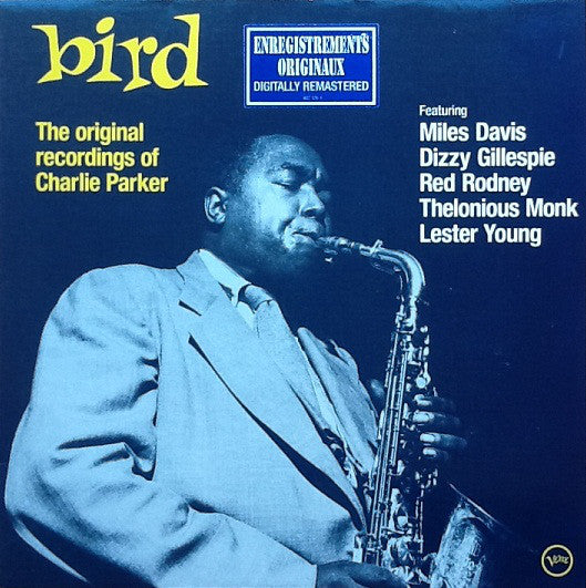 Image of Front Cover of LP - VG+/VG+ - CHARLIE PARKER, Bird - The Original Recordings Of Charlie Parker (Verve Records ; 837 176-1, France 1988), , - 2626087E