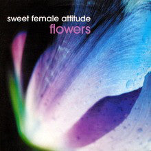Image of Front Cover of 12" - VG/VG - SWEET FEMALE ATTITUDE, Flowers (WEA ; WEA267T, UK 2000, Picture Sleeve), , - 4216406C