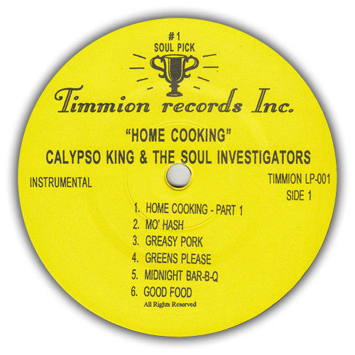 Image of Label Cover of 5225168E: LP - CALYPSO KING & THE SOUL INVESTIGATORS, Home Cooking (Timmion Records ; TIMMION LP-001, Finland 2002) Strong VG+, Still In Opened Shrinkwrap, Small 2 Written On Front Sleeve Below Shrinkwrap VG/VG+