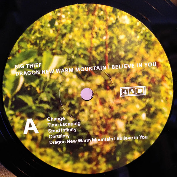 Image of Label Cover of 2xLP - NEW/NEW - BIG THIEF, Dragon New Warm Mountain I Believe In You (4AD; 4AD0408LP, Worldwide 2023, Gatefold, Booklet), , Dragon New Warm Mountain I Believe in You is a sprawling double-LP exploring the deepest elements and possibilities of Big Thief. To truly dig into all that the music of Adrianne Lenker, Max Oleartchik, Buck Meek, and James Krivchenia desired in 2020, the band decided to write and record a rambling account of growth as individuals, musicians, and chosen family