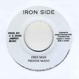 Image of Back Cover of 7" - /VG+ - DELROY WILLIAMS / FREDDIE MCKAY, Let Them Stay / Free Man (Iron Side; , Jamaica 2013 Reissue), , - 3626347E