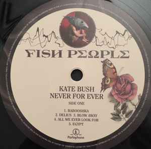 Image of Label Cover of LP - VG+/VG+ - KATE BUSH, Never For Ever (Fish People; 0190295593889, UK 2018 Reissue, Gatefold, 180 Gram Vinyl), No hype sticker, - 2826265E