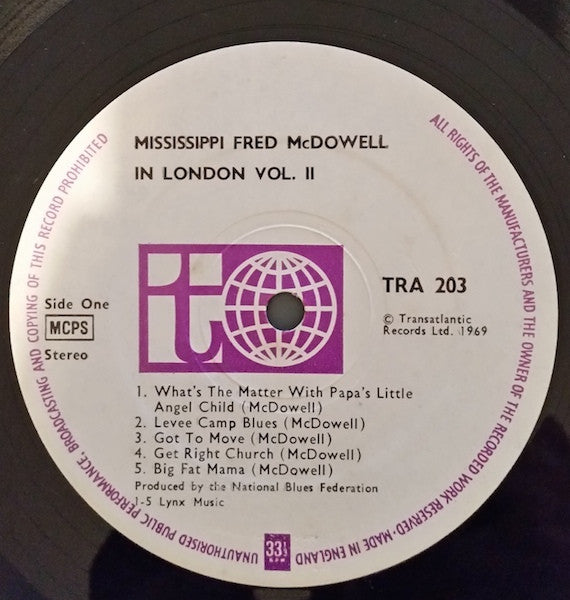 Image of Label Cover of LP - VG/G - MISSISSIPPI FRED MCDOWELL, Mississippi Fred McDowell In London Volume Two (Transatlantic Records; TRA 203, UK 1969, Laminated Front Sleeve), Many marks on vinyl, plays through fine with background noise., - 4046277S