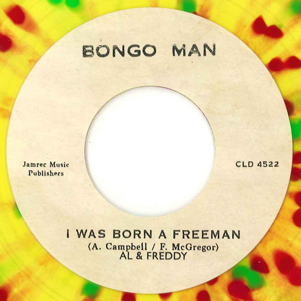Image of Front Cover of 7" - /VG+ - AL & FREDDY / THE NEW ESTABLISHMENT, I Was Born A Freeman / Freeman Pt. 2 (Bongo Man; CLD 4522, US 2021, Plain Sleeve, Limited Edition of 500, Multi-Colour), , - 2826141E