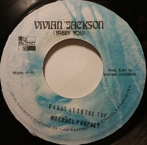 Image of Front Cover of 7" - /VG - MICHAEL PROPHET, Fight It To The Top / Version (Vivian Jackson (Yabby You); , Jamaica 1990s Reissue, Stamped Titles), Foggy press, SWOL., - 4426189E