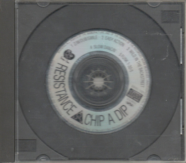 Image of Label Cover of 1333184E: CD - RESISTANCE, Chip a Dip (Bumpin' Bum Records; BBRD-1001, Japan 1989, Mini Disc CD) VG+/VG+
