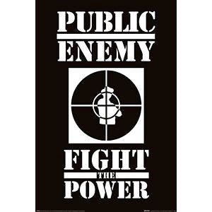Image of Front Cover of 3355112S: Accessories - PUBLIC ENEMY, Fight The Power Poster (61 x 91.5cm; , UK 2022) NEW/NEW