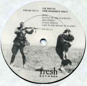 Image of Label Cover of LP - VG/VG - UK DECAY, For Madmen Only (Fresh; FRESHLP5, UK 1981, Gatefold, Stickered Sleeve), A few light surface marks, Some foxing inside gatefold. , - 4416076C