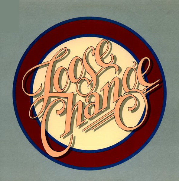 Image of Front Cover of CD - EX/EX - LOOSE CHANGE, Loose Change (Big Break Records; CDBBR 0049, UK 2011 Reissue), , - 2056306S
