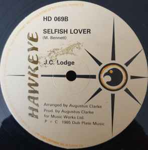 Image of Back Cover of 12" - G+/G+ - J.C. LODGE, Give My Husband A Message/ Selfish Lover (Hawkeye; HD 069, UK 1985, Company Sleeve), Superficial marks only, plays VG/VG+. Genearl wears on company sleeve., - 3346057S