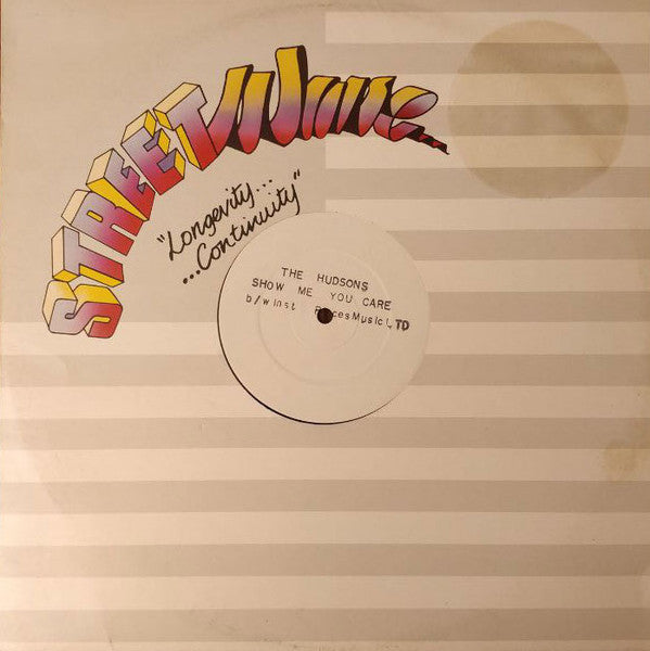 Image of Back Cover of 12" - VG/VG - THE HUDSONS, Show Me You Care / Instrumental (Streetwave; none, UK 1982, Stamped White Label, Stickered Company Sleeve), Light marks only, - 3746497S