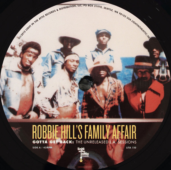 Image of Label Cover of LP - VG+/VG - ROBBIE HILL'S FAMILY AFFAIR, Gotta Get Back : The Unreleased L.A. Sessions (Light In The Attic; LITA 110, US 2013, Insert, OBI Strip ), Vinyl in strong VG with superficial marks only., - 3146289S