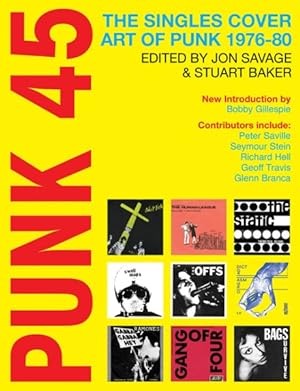 Image of Front Cover of 1614308C: Book - JON SAVAGE & STUART BAKER, Punk 45 : The Singles Cover Art of Punk 1976-80 (Soul Jazz; , UK 2022)   VG+/VG+