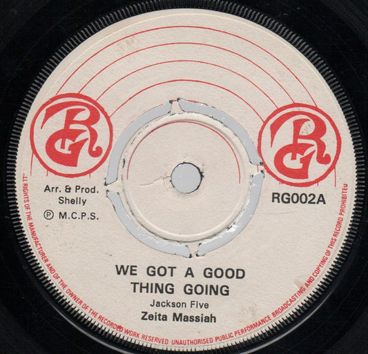 Image of Front Cover of 1614472C: 7" - ZEITA MASSIAH, We Got A Good Thing Going (RG Records; RG002, UK 1975, Solid Centre) Solid centre version. Lots of light marks and scuffs, sounds like a strong VG.  /G+