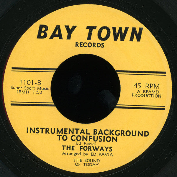 Image of Back Cover of 1624263E: 7" - THE FORWAYS, Confusion / Confusion (Instrumental) (Bay Town Records ; 1101, US 1969) Strong VG /VG