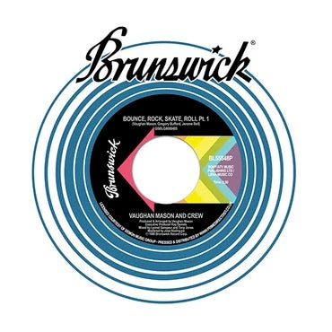 Image of Front Cover of 1714298C: 7" - VAUGHAN MASON AND CREW, Bounce, Rock, Skate, Roll (Parts 1 & 2) (Brunswick; BL55548P, UK 2021 Reissue, Company Sleeve)   VG/VG